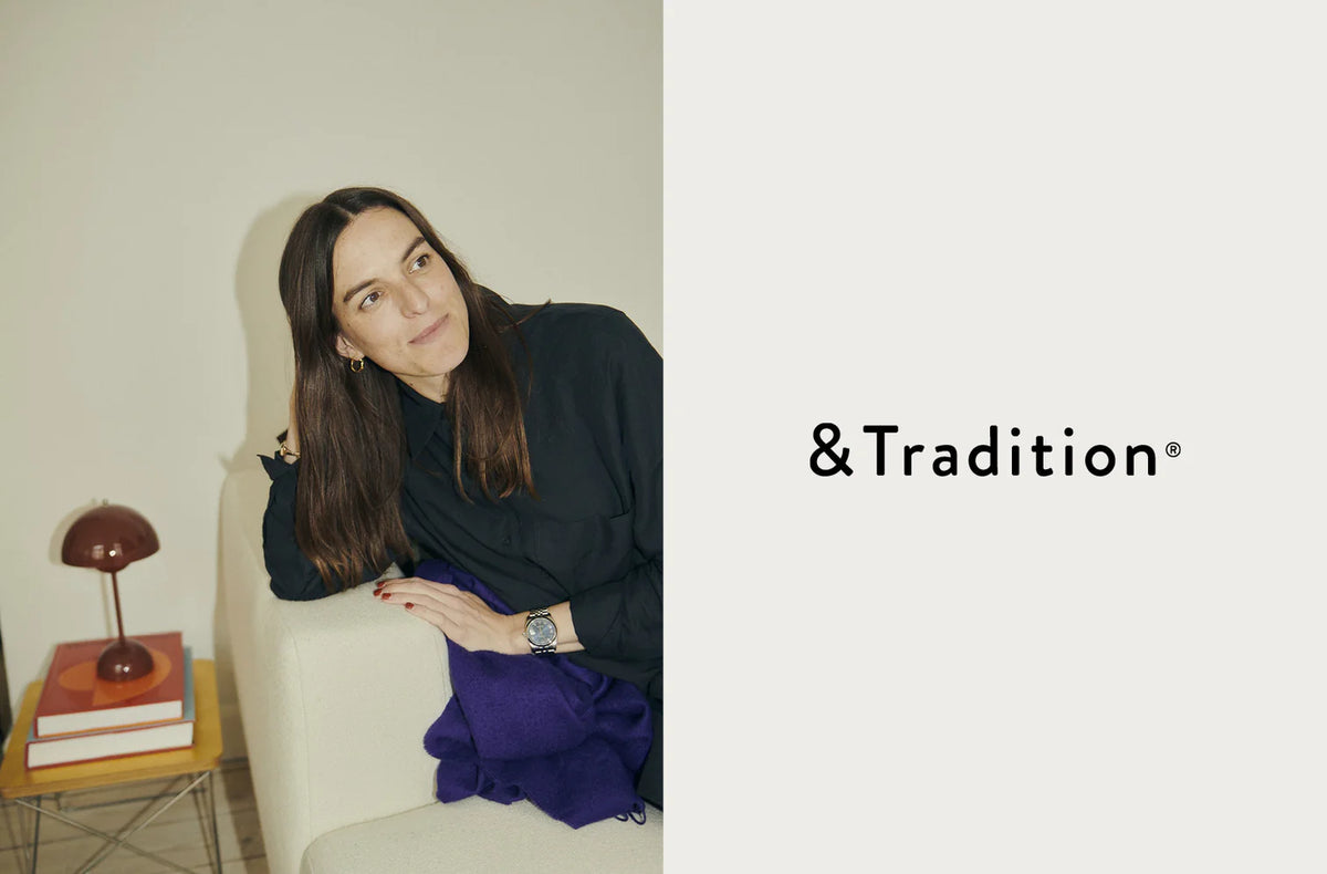 Q&A. Els Van Hoorebeeck - &Tradition Creative & Brand Director